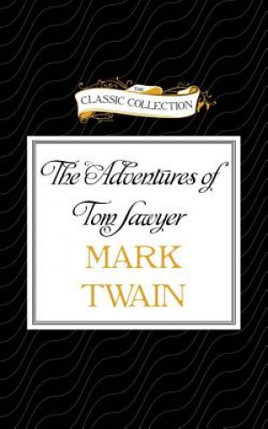 Hanganyagok The Adventures of Tom Sawyer Mark Twain