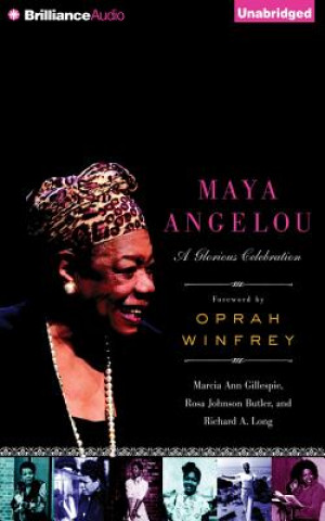 Audio Maya Angelou Marcia Ann Gillespie