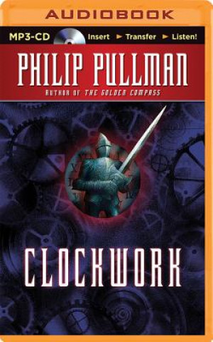 Hanganyagok Clockwork Philip Pullman