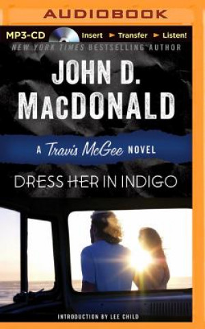 Audio Dress Her in Indigo John D. MacDonald