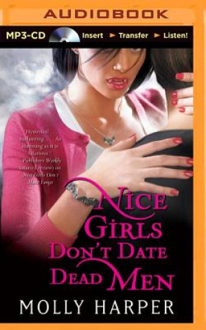 Digital Nice Girls Don't Date Dead Men Molly Harper