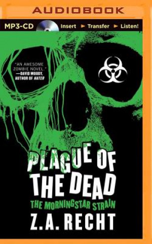 Audio Plague of the Dead Z. A. Recht