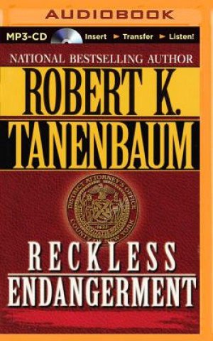 Digital Reckless Endangerment Robert K. Tanenbaum