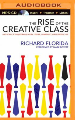 Hanganyagok The Rise of the Creative Class Richard Florida
