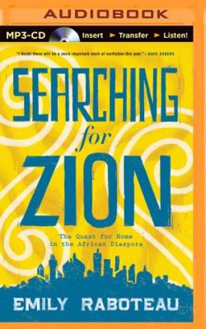 Digital Searching for Zion Emily Raboteau