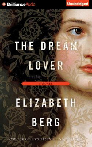 Audio The Dream Lover Elizabeth Berg