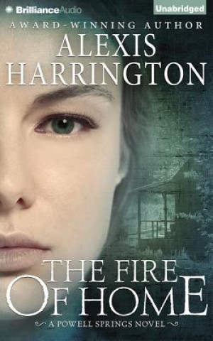 Hanganyagok The Fire of Home Alexis Harrington