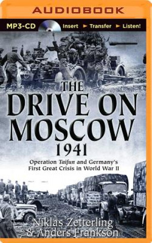 Hanganyagok The Drive on Moscow 1941 Niklas Zetterling