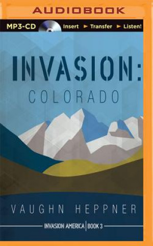 Digital Invasion: Colorado Vaughn Heppner