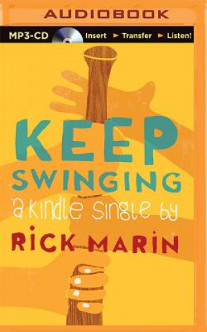 Digital Keep Swinging Rick Marin