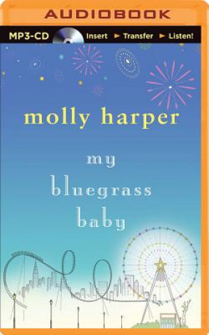 Digital My Bluegrass Baby Molly Harper