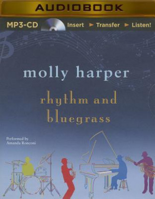 Digital Rhythm and Bluegrass Molly Harper
