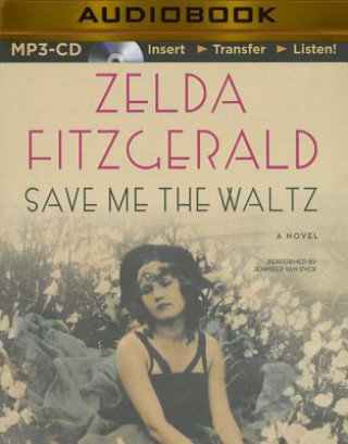 Digital Save Me the Waltz Zelda Fitzgerald
