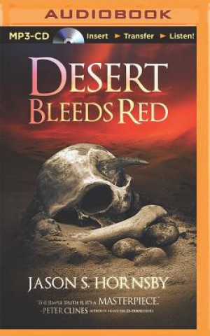 Audio Desert Bleeds Red Jason S. Hornsby