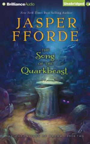 Audio The Song of the Quarkbeast Jasper Fforde