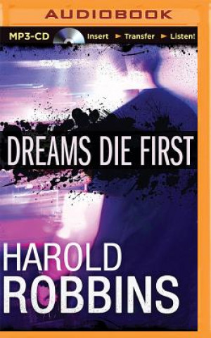 Digital Dreams Die First Harold Robbins