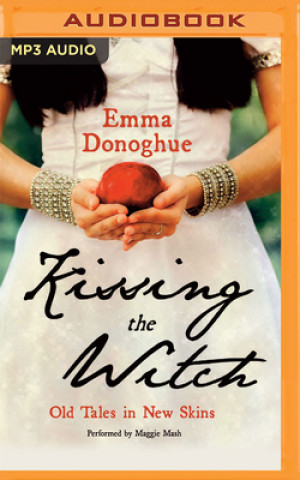 Digital Kissing the Witch Emma Donoghue