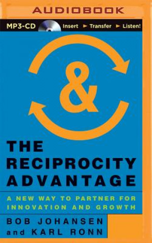 Digital The Reciprocity Advantage Bob Johansen