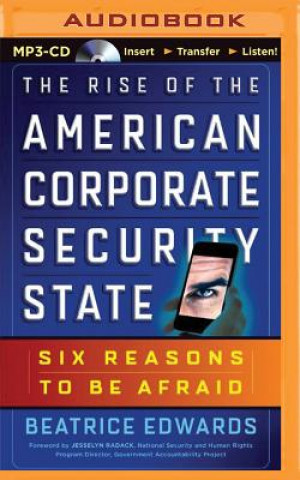 Digital The Rise of the American Corporate Security State Beatrice Edwards