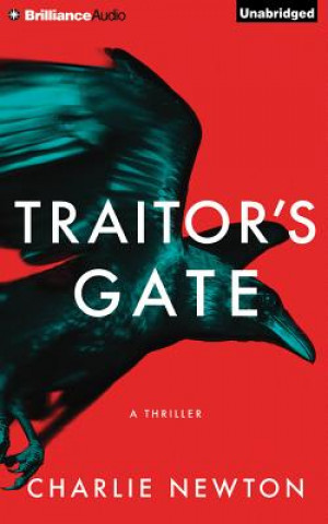 Audio Traitor's Gate Charlie Newton