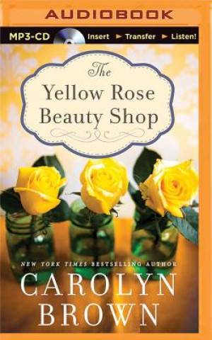 Digital The Yellow Rose Beauty Shop Carolyn Brown