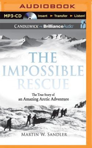 Digital The Impossible Rescue Martin W. Sandler