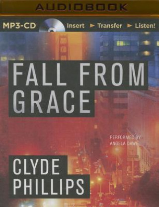 Digital Fall from Grace Clyde Phillips