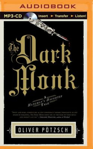 Hanganyagok The Dark Monk Oliver Potzsch