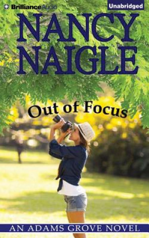 Audio Out of Focus Nancy Naigle