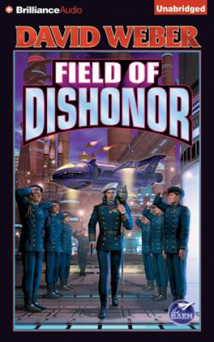 Audio Field of Dishonor David Weber