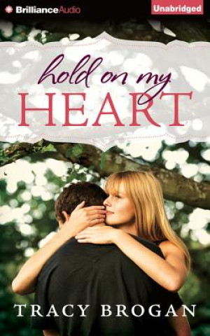 Audio Hold on My Heart Tracy Brogan