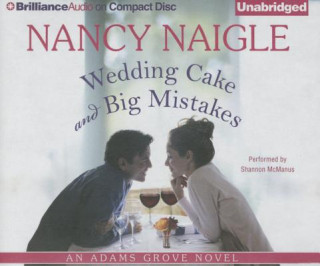 Audio Wedding Cake and Big Mistakes Nancy Naigle