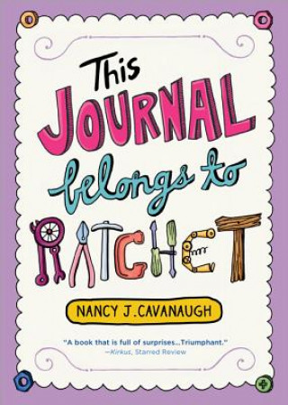 Könyv This Journal Belongs to Ratchet Nancy J. Cavanaugh