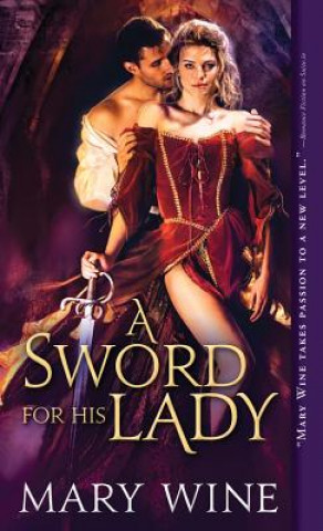 Kniha A Sword for His Lady Mary Wine