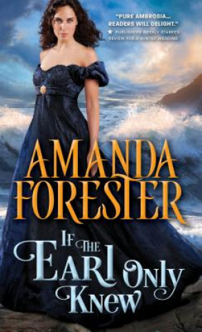 Livre If the Earl Only Knew Amanda Forester