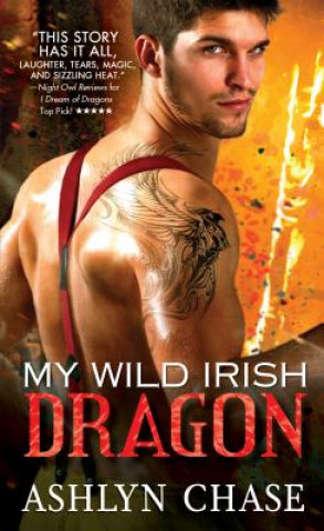 Книга My Wild Irish Dragon Ashlyn Chase