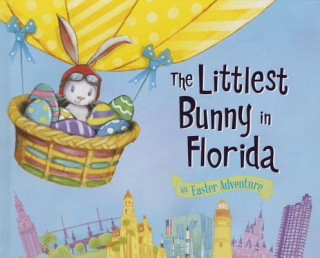 Könyv The Littlest Bunny in Florida Lily Jacobs