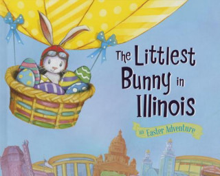 Книга The Littlest Bunny in Illinois Lily Jacobs