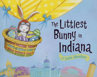 Carte The Littlest Bunny in Indiana Lily Jacobs