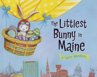 Knjiga The Littlest Bunny in Maine Lily Jacobs