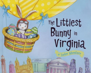 Könyv The Littlest Bunny in Virginia Lily Jacobs