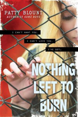 Book Nothing Left to Burn Patty Blount