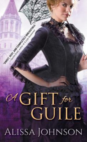 Buch A Gift for Guile Alissa Johnson