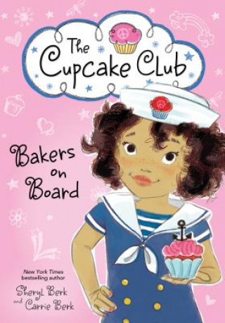 Βιβλίο Bakers on Board Sheryl Berk