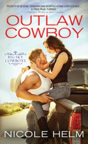 Kniha Outlaw Cowboy Nicole Helm