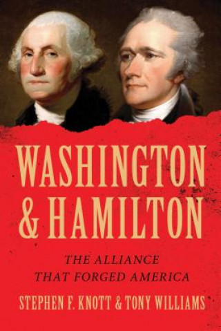 Könyv Washington & Hamilton Stephen F. Knott