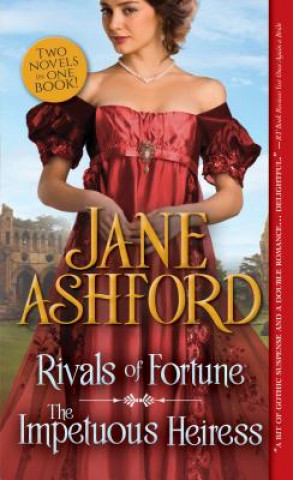 Carte Rivals of Fortune / The Impetuous Heiress Jane Ashford