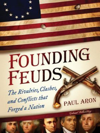 Book Founding Feuds Paul Aron
