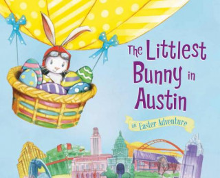 Книга The Littlest Bunny in Austin Lily Jacobs
