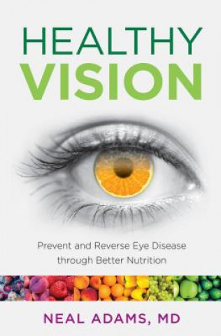 Książka Healthy Vision Neal Adams